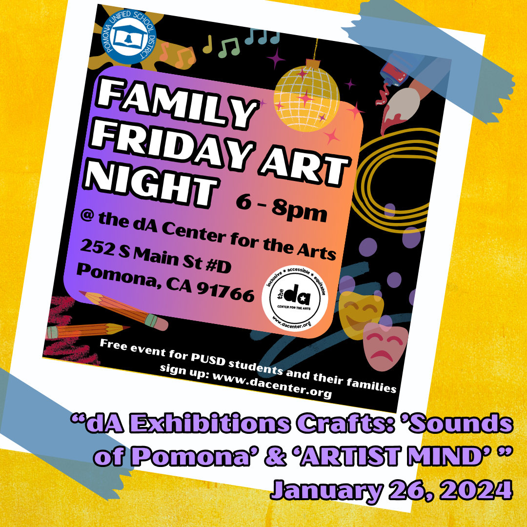 Family Friday Art Night at the dA Center for the Arts 1.26.24
